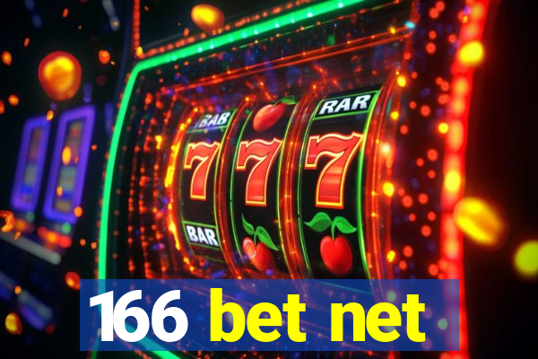 166 bet net